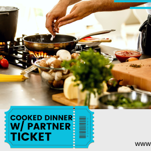 Cooked Dinner Ticket