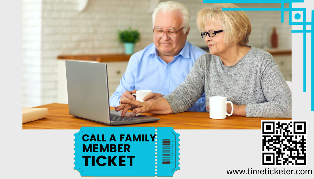 Call a family member - Ticket