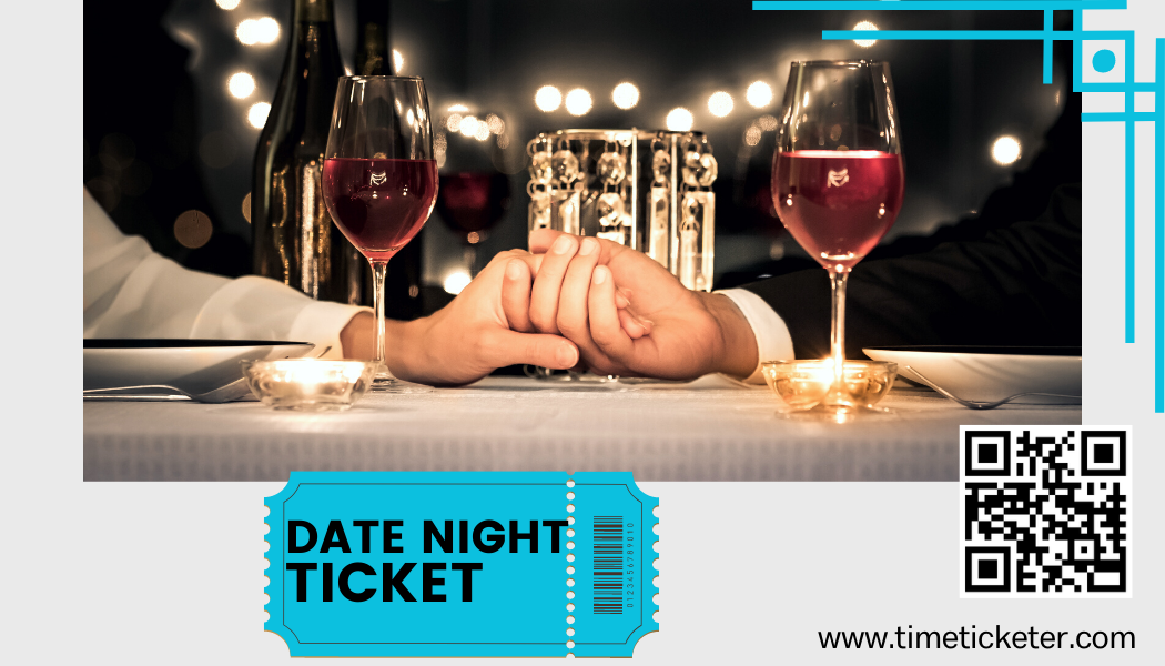 Date Night Ticket